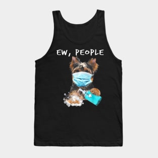 Yorkshire Terrier Ew People Dog Wearing A Face Mask Tank Top